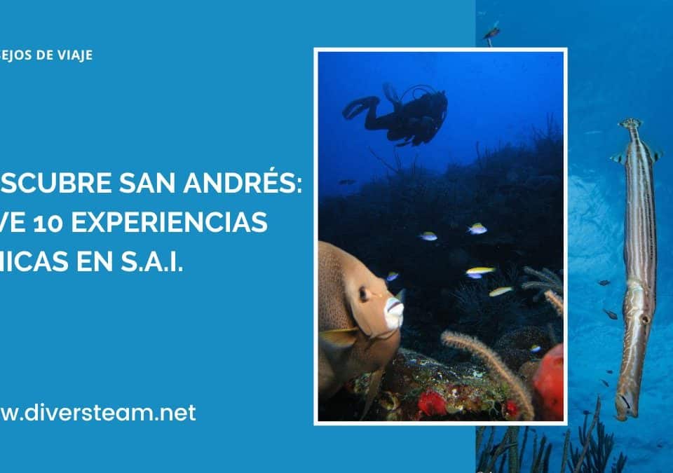 Descubre San Andrés: Vive 10 Experiencias únicas en S.A.I.