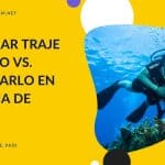 ★ Comprar traje de buzo vs. alquilarlo en agencia de buceo